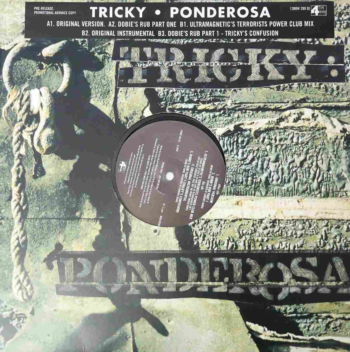 Tricky - Ponderosa (2 Original / 2 Dobie / Ultramagnetics Mixes)  Promo Vinyl
