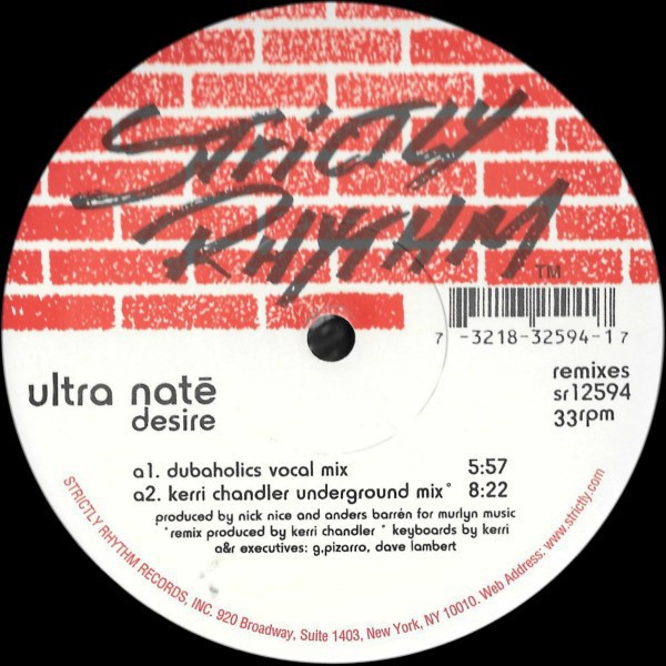 Ultra Nate - Desire (Kerri Chandler Underground mix / Kerri Chandler Brazilian mix / Dubaholics Vocal mix / Dubaholics Dub)