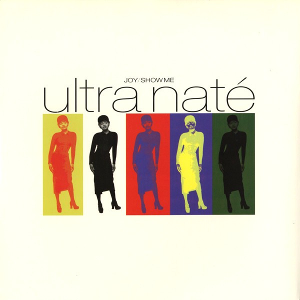 Ultra Nate - Show me (Basement Boys Vocal mix / 2 Masters At Work Mixes / LP Mix) / Joy (LP Mix / Todd Terry Remix)