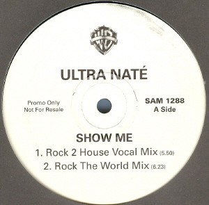 Ultra Nate - Show me (DOP Vocal mix / Chameleon Dub mix / Rock 2 House Vocal mix / Rock The World mix) Promo