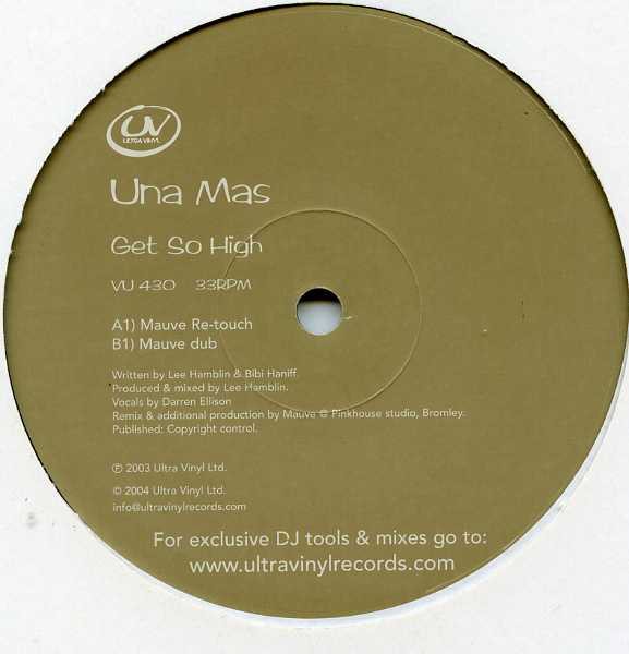 Una Mas - Get so high (Mauve Re Touch / Mauve Dub) Vinyl 12"