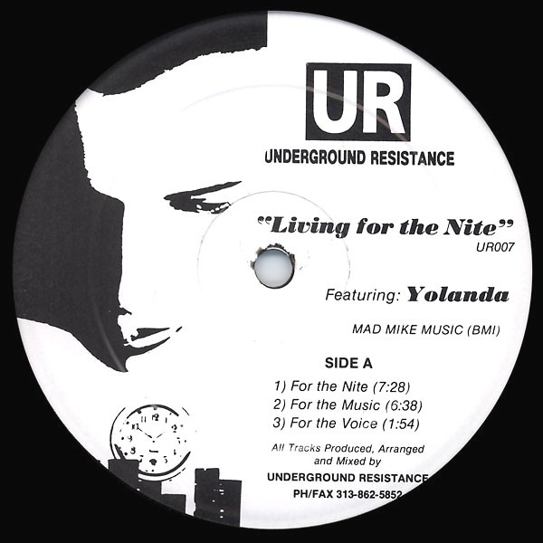 Underground Resistance featuring Yolanda - Living for the nite (5 Original Mixes) Vinyl 12" Record
