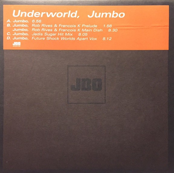 Underworld - Jumbo (Original / Rob Rives & Francois Kevorkian Prelude / Future Shck / Jedi Knights Mixes) 2 x Vinyl