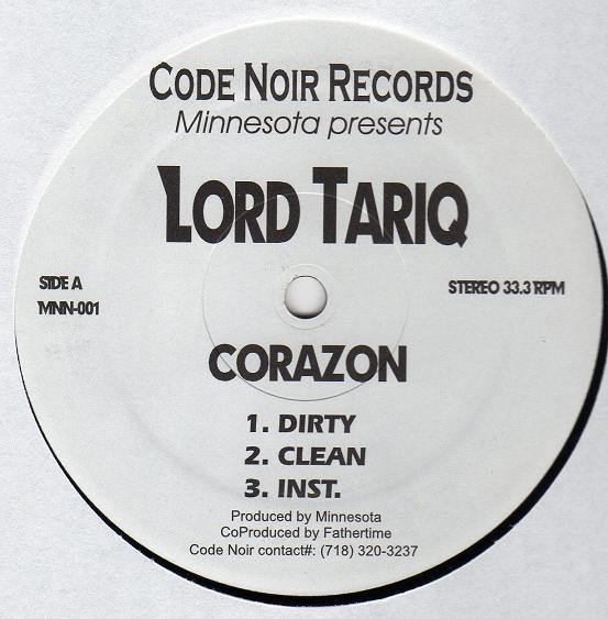 Lord Tariq / Money Boss Players - Corazon (Dirty Version / Clean Version / Instrumental) / Gunplay (Dirty Version / Clean Versio
