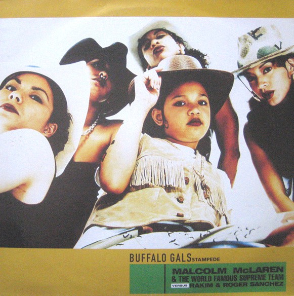 Malcolm McLaren & The World Famous Supreme Team - Buffalo gals (Original Version / Rakim Back To Skool Remix / Roger S Mix)