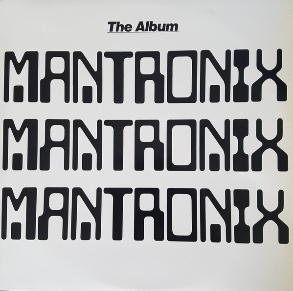 Mantronix - The album feat Bassline / Needle to the groove / Hardcore hip hop / Ladies / Get stupid fresh / Fresh is the word