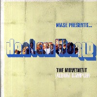 Mase presents Harlem World - The movement LP Sampler featuring Crew of the year (feat Mase) / I really like it (feat Mase & Kell
