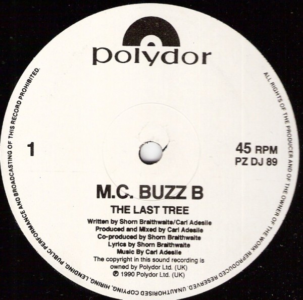MC Buzz B - The last tree / Comfort (12" Vinyl Promo)