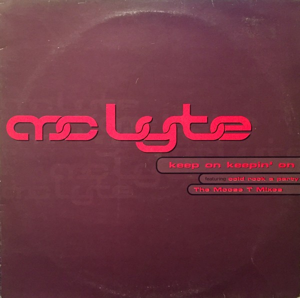 MC Lyte - Cold rock a party (Mousse T Laid Back mix / Mousse T Extended mix / Mousse T Body Rock mix) / Keep on keepin on (Edit)