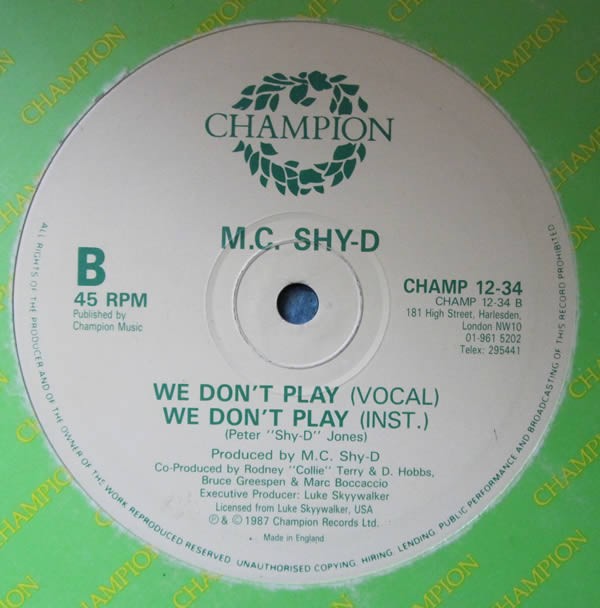 MC Shy D - I gotta be tough (Vocal mix / Instrumental) / We dont play (Vocal mix / Instrumental)
