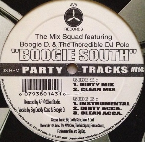 The Mix Squad featuring Boogie D & The Incredible DJ Polo - Boogie south (Dirty mix / Clean mix / Instrumental / Dirty Acappella