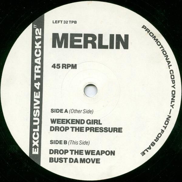 Merlin - Weekend Girl / Drop The Pressure (2 Mixes) / Bust Da Move (12" Vinyl Record)