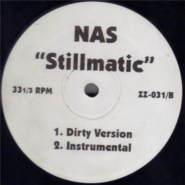 Nas - Stillmatic (Dirty version / Instrumental / Radio version / Acappella)