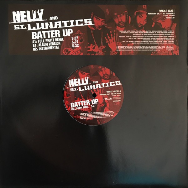 Nelly & St Lunatics - Batter up (Full Phatt Remix / LP Version / Instrumental) Promo