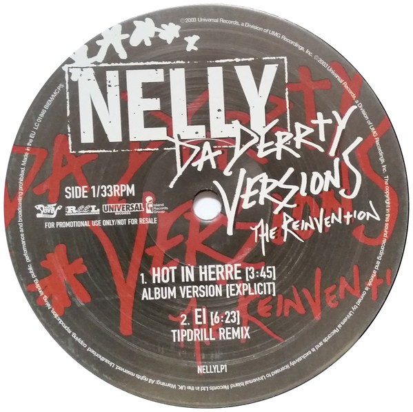 Nelly - Hot in herre (LP Version) / EI (Tipdrill Remix) / Iz u (LP Version) / Dilemma / Pimp Juice (Vinyl Sampler)