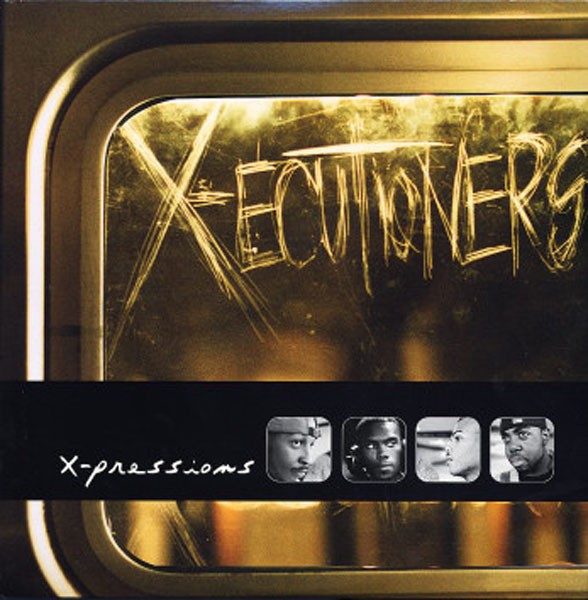 X Ecutioners - X Pressions 2LP featuring Get started / Word play / Raidas theme / Pianos from hell / The cipher / The turntablis