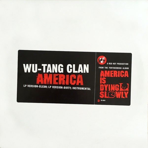 Wu Tang Clan - America (LP Version / Clean Version / Instrumental) Promo