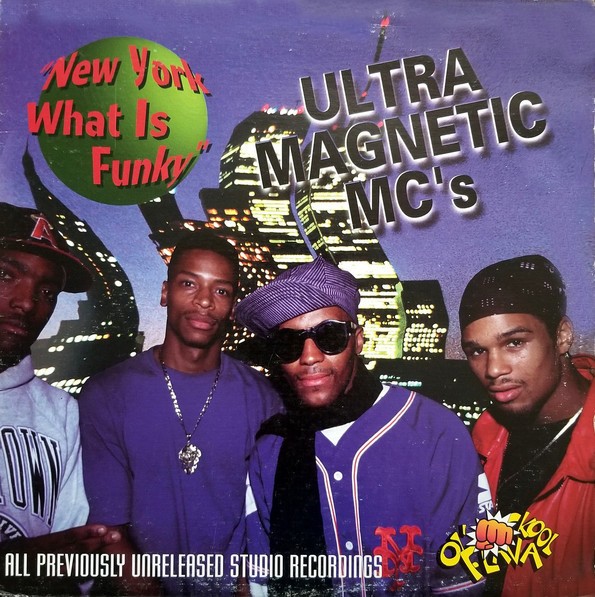 Ultramagnetic MCs - New York what is funky LP featuring 11 unreleased cuts. (Grip the mic / New York what is funky / Black potio