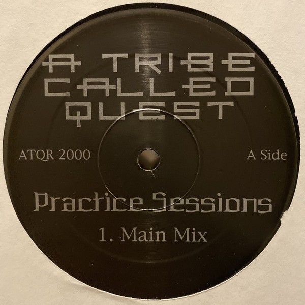 A Tribe Called Quest - Practice sessions (Main mix) / Its all good (Main mix) 12" Vinyl Record