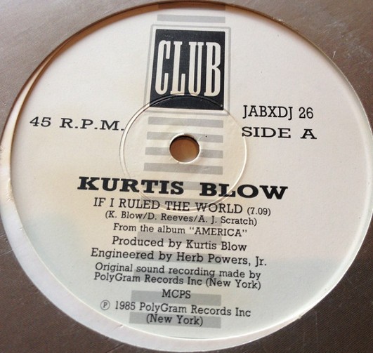Kurtis Blow - If i ruled the world (Long Version / Dub Version / Instrumental) Vinyl 12" Record Promo