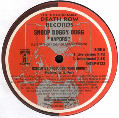 Snoop Doggy Dogg / 2 Pac & Snoop Doggy Dogg - Vapours (Live Version featuring Charlie Wilson) / Wanted dead or alive (Acappella