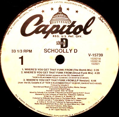 Schoolly D - Whered you get that funk from (The Bomb mix / Uncut Funk mix / LP Version / Atomic Funk mix / Funky Funk Dub mix /