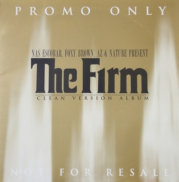 Firm - Album  Clean Version (15 Track double LP feat Dr Dre, Foxy Brown, AZ, Nas, Nature & Canibus) 2 Vinyl Promo
