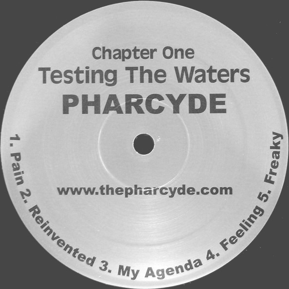 Pharcyde - Testing the waters featuring Pain / Reinvented / My agenda / Feeling / Freaky (12" Vinyl Record)