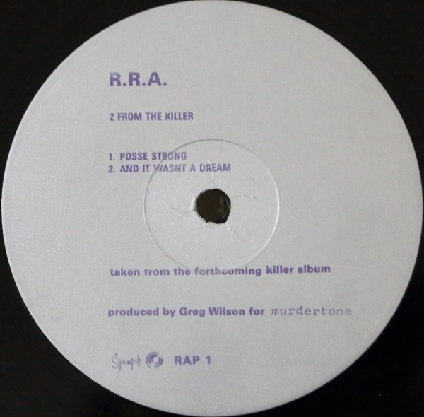 Ruthless Rap Assassins - 4 from the killer EP (Just Mellow /Go Wild / Posse Strong / And It Wasnt A Dream (Vinyl Promo)