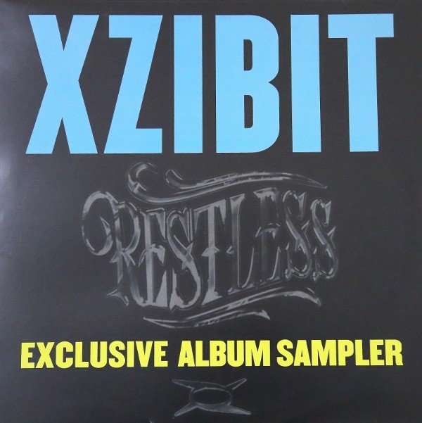 Xzibit - Restless LP Sampler featuring  Been a long time (featuring Nate Dogg) / X / U know (featuring Dr Dre) / Double time