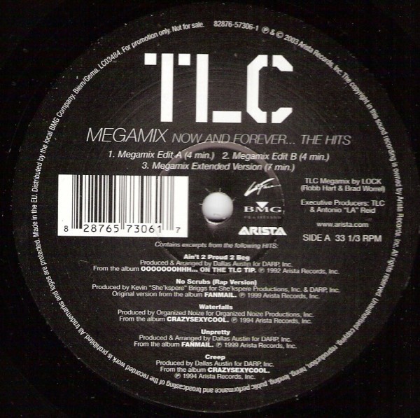 TLC - Megamix featuring Aint 2 proud 2 beg / No scrubs / Waterfalls / Unpretty / Creep  (Megamix) Vinyl 12" Promo