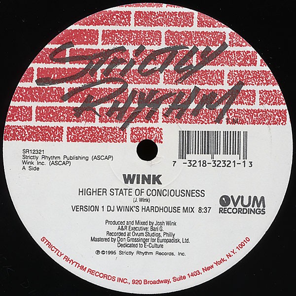 Wink - Higher State Of Conciousness (Tweekin Acid Funk mix / The 611 Acid Groove mix / DJ Winks Hardhouse mix)12" Vinyl Record