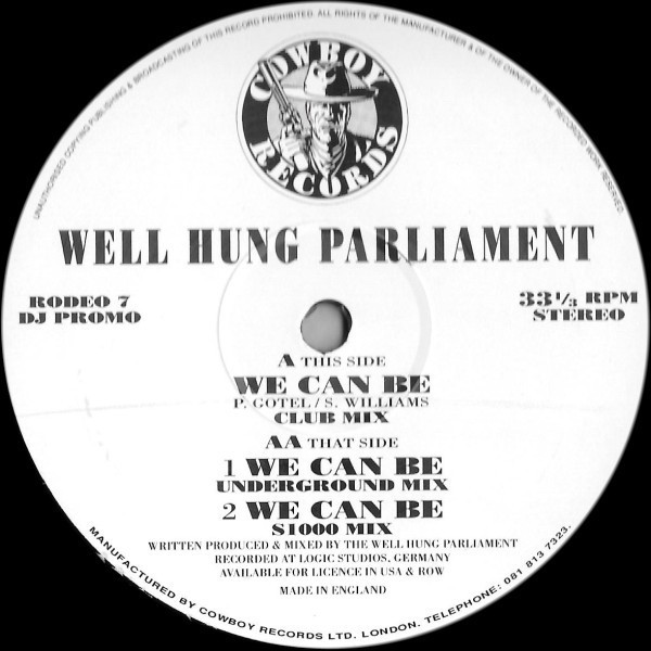 Well Hung Parliament - We can be (Club Mix / Underground Mix / S1000 Mix) 12" Vinyl Record Promo