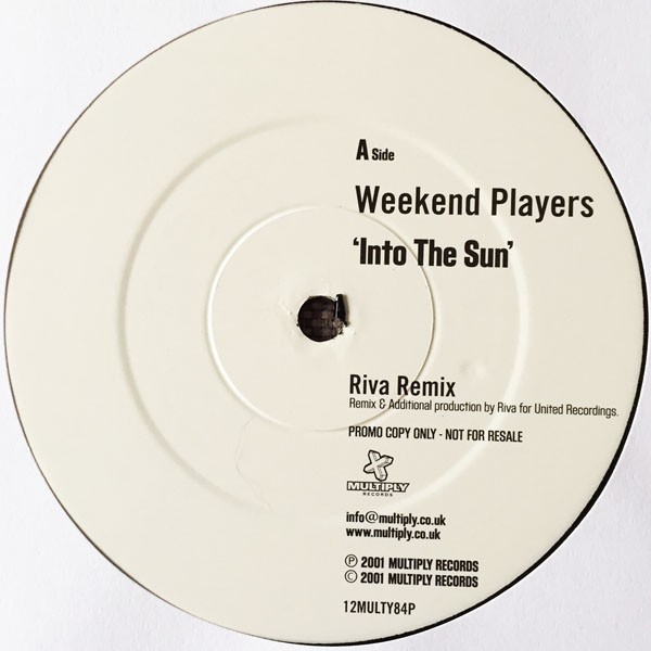 Weekend Players - Into the sun (Riva Remix / Chab Remix) 12" Vinyl Promo