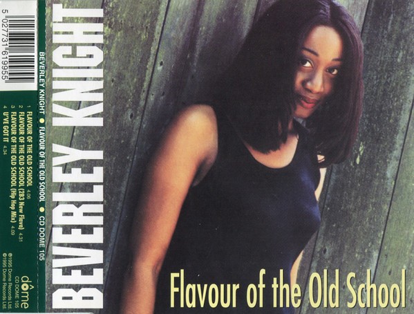 Beverley Knight - Flavour of the old school (3 mxs)