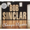(CD) Bob Sinclar - Champs elysees (12 track disco influenced house album inc Darlin / I feel for you / Got to be free)