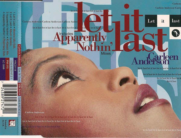 Carleen Anderson - Let it last (Original / Moreno Edit) / Apparently nothin (K Klass Remix / K Klass Dub)