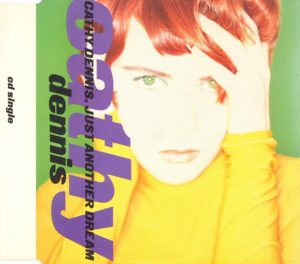 Cathy Dennis - Just another dream (3 mixes)
