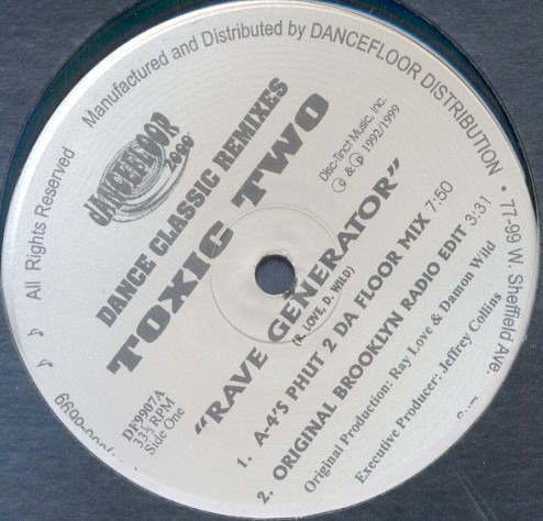 Toxic Two - Rave generator (Original Brooklyn Rave mix / Edit / Phut 2 Da Floor Mix / Kamas Deep Mix) 12" Vinyl Record