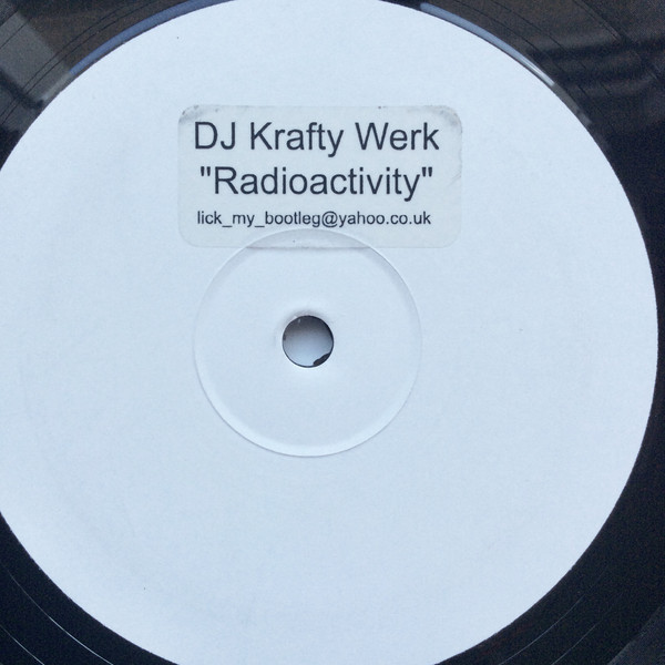 DJ Krafty Werk - Radioactivity (Remix) 12" Vinyl Record (Housed up Kraftwerk bootleg)