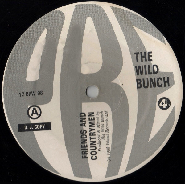 Wild Bunch - Friends and country men / Machine gun (Down by law) / The look of love (12" Vinyl Promo)