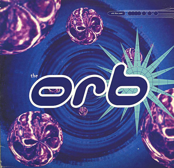 Orb - Blue room (Part 1 / Part 2) Vinyl 12" Record (Clicks for first 30 seconds)