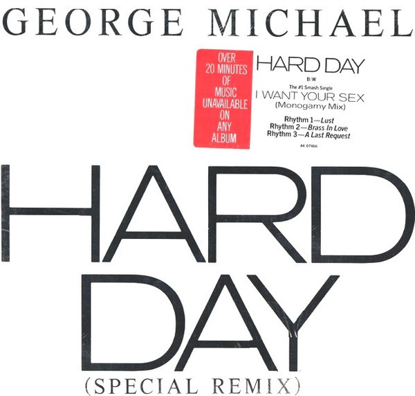 George Michael - Hard Day (Special Remix) / I Want Your Sex (Monogamy Mix) 12" Vinyl Promo Stamped