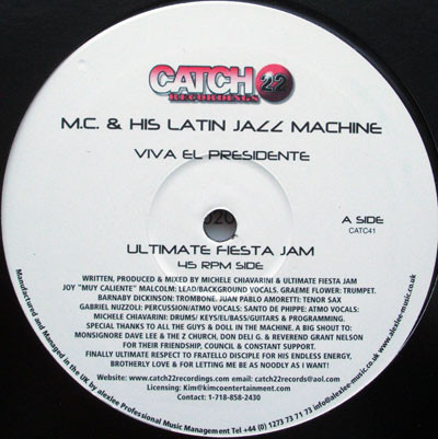 MC & His Latin Jazz Machine - Viva el presidente (Ultimate Fiesta Jam / Supersonico Espiritual Dubos) Promo