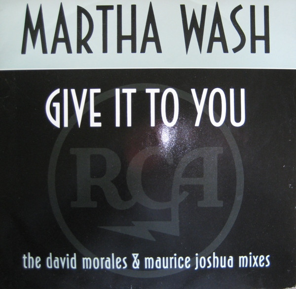 Martha Wash - Give it to you (4 David Morales Mixes / 2 Maurice Joshua Mixes) 12" Vinyl Record