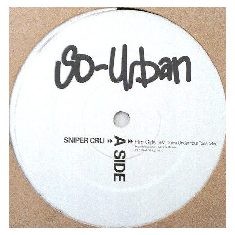 Sniper Cru - Hot girls (Vinyl Promo) Original / BM Mixes