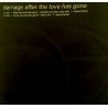 Damage - After the love has gone (Mushtaq Remix) / Since youve been gone (Vinyl Promo)
