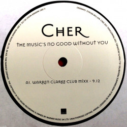 Cher - The music's no good without you (Warren Clarke club mix, Instrumental & dub mix / Walter Taieb remix) double promo