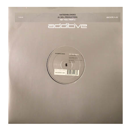 Sixteen Blondes - Hey You (parts 1 & 2) 12" Promo