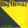 Big Brovaz - Aint what you do (LP Version / Trackboyz Remix / Trackboyz Instrumental) Promo
